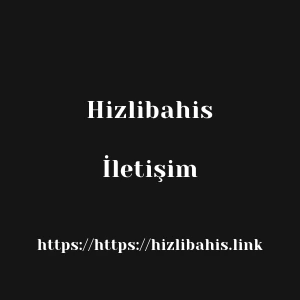 Hizlibahis İletişim